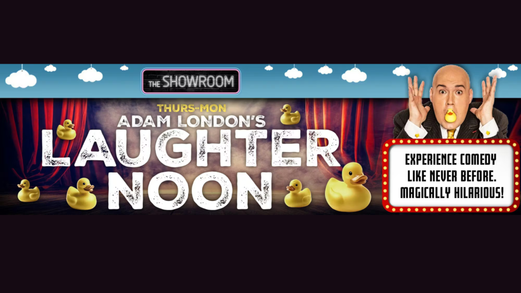 Adam London Laughternoon Las Vegas show at Ahern Hotel